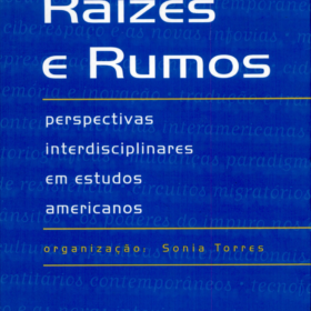Raízes e rumos