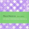 Fluxos literários ética e estética capa dura