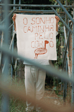 O sonho caminha pelo corpo