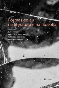 Formas do eu na literatura e na filosofia