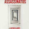 Assassinatos e outros clarões