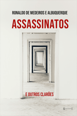 Assassinatos e outros clarões