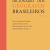 Dicionário dos geógrafos brasileiros vol. 4