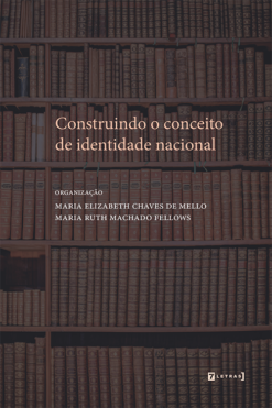 Construindo o conceito de identidade nacional
